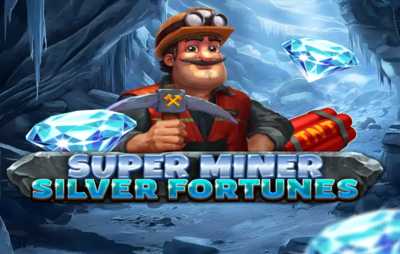 Super Miner - Silver Fortunes